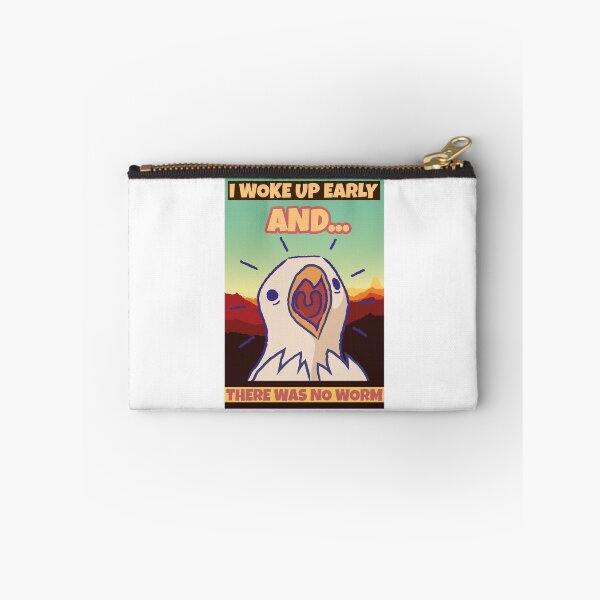 Item preview, I Woke Up Early And...There Was No Worm designed and sold by piercedgirl13.