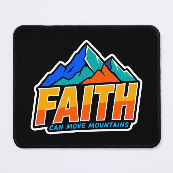 Item preview, Matthew 17:20 Faith Can Move Mountains designed and sold by plushism.
