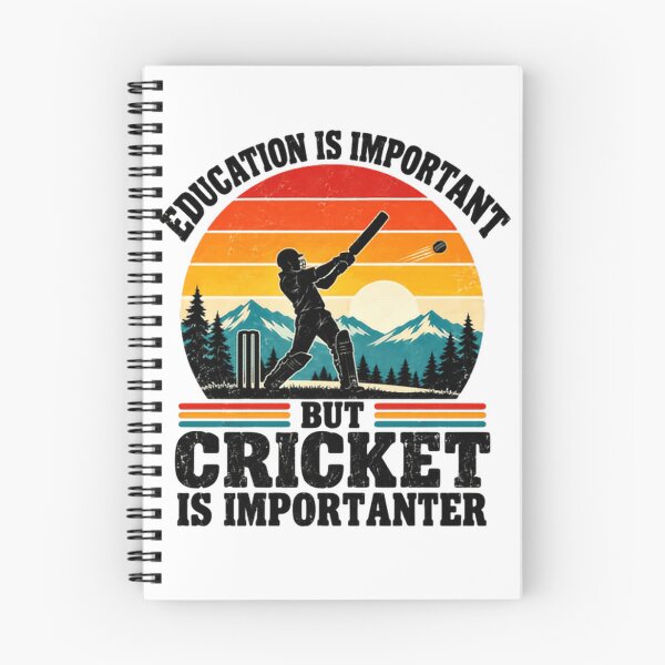 Item preview, Education Is Important But Cricket Is Importanter Cricket Player Fan designed and sold by HumansStuck12.