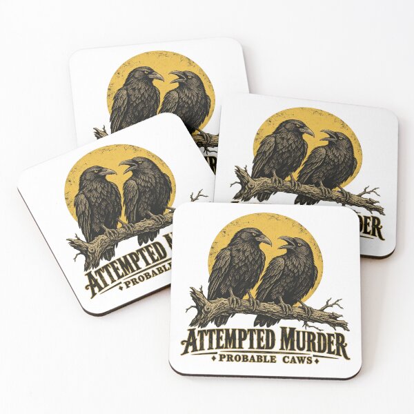 Item preview, Attempted Murder Probable Caws Funny Crow Raven Pun designed and sold by will freed18.