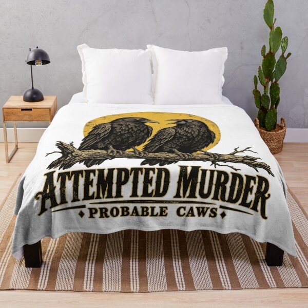 Item preview, Attempted Murder Probable Caws Funny Crow Raven Pun designed and sold by will freed18.
