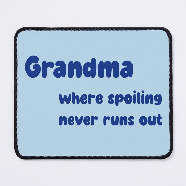 Item preview, Grandma - where spoiling never runs out designed and sold by CreationsbYKz.