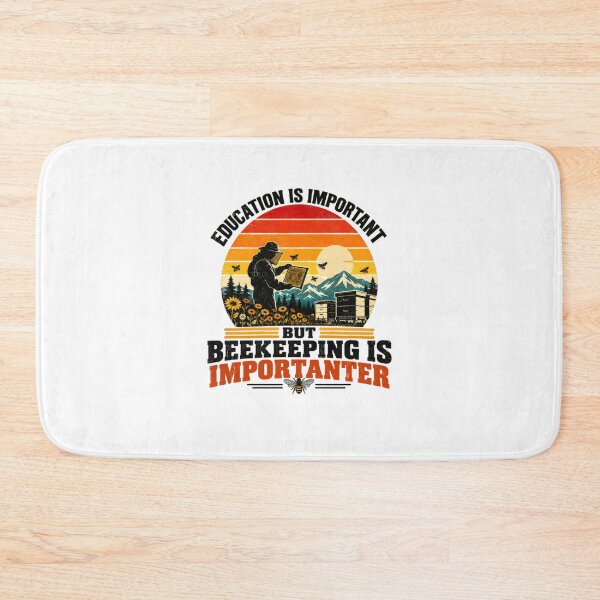 Item preview, Education Is Important But Beekeeping Is Importanter Beekeeper Honey Bee Lover designed and sold by SkeletonsDanger.