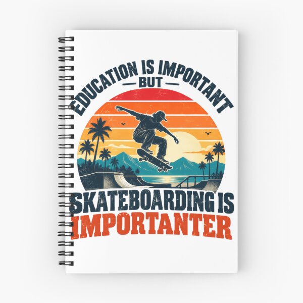 Item preview, Education Is Important But Skateboarding Is Importanter Skater Skateboarder Hobby Funny Quote designed and sold by HumansStuck12.