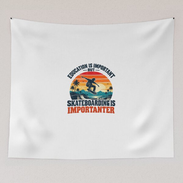 Item preview, Education Is Important But Skateboarding Is Importanter Skater Skateboarder Hobby Funny Quote designed and sold by HumansStuck12.