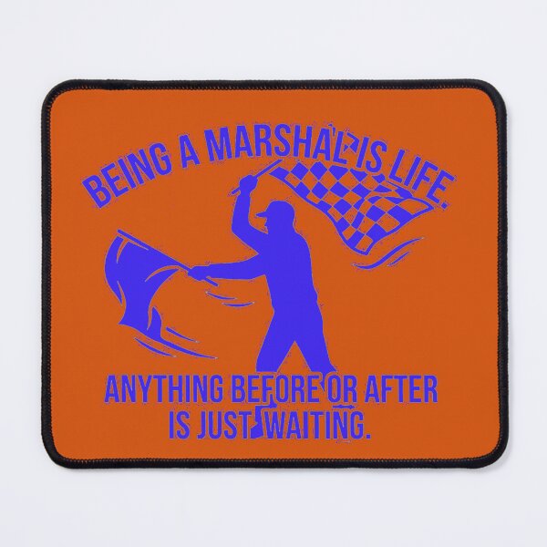 Item preview, Copy of Being A Marshal Is Life Funny Motorsport Flagger Quote Art designed and sold by AgdBol.