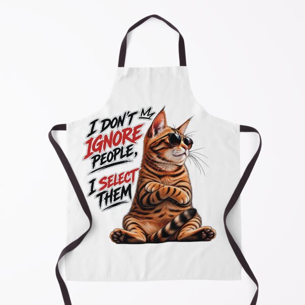 Item preview, I Don't Ignore People I Select Them Sarcastic Cat  designed and sold by CrazySzoopWorld.