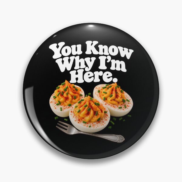 Item preview, You Know Why I'm Here Funny Deviled Egg Thanksgiving designed and sold by clothesy7.