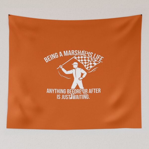 Item preview, Being A Marshal Is Life Racing Flag Official Quote designed and sold by AgdBol.