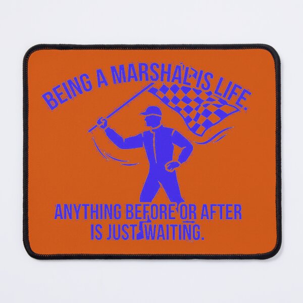 Item preview, Copy of Being A Marshal Is Life Racing Flag Official Quote designed and sold by AgdBol.
