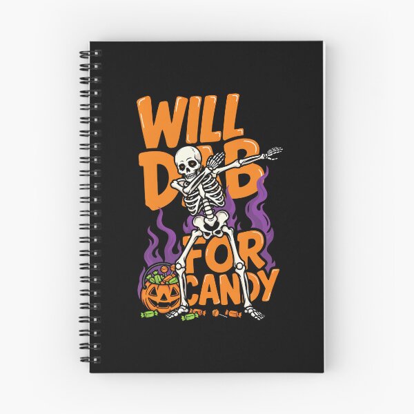 Item preview, Will Dab For Candy Skeleton Halloween Gift designed and sold by Say It With Ink.