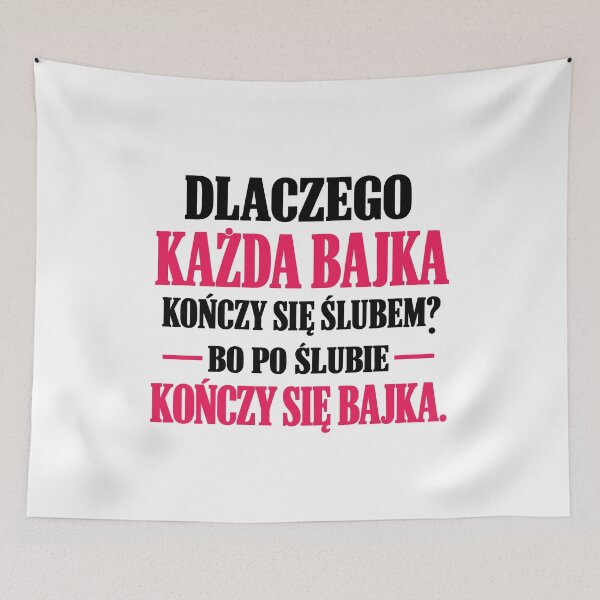 Item preview, Dlaczego każda bajka kończy sie ślubem designed and sold by PRINTIONAL.