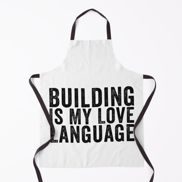 Item preview, Building Is My Love Language Funny Construction Worker Carpenter Builder Humor designed and sold by 76Valeria.