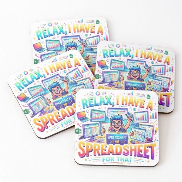 Item preview, Relax I Have A Spreadsheet For That Colorful Spreadsheet Lover Typography designed and sold by Rachid-Art.