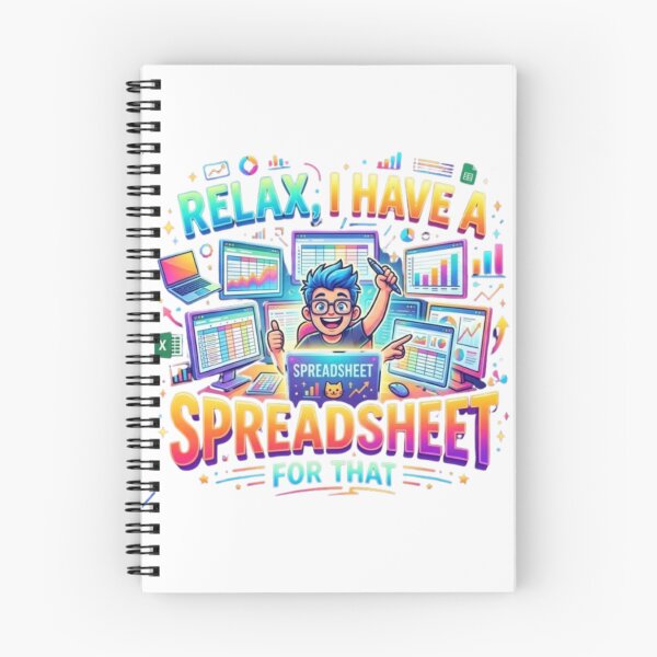 Item preview, Relax I Have A Spreadsheet For That Colorful Spreadsheet Lover Typography designed and sold by Rachid-Art.
