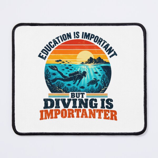 Item preview, Education Is Important But Diving Is Importanter Scuba Diver Ocean Lover Underwater Hobby designed and sold by SkeletonsDanger.