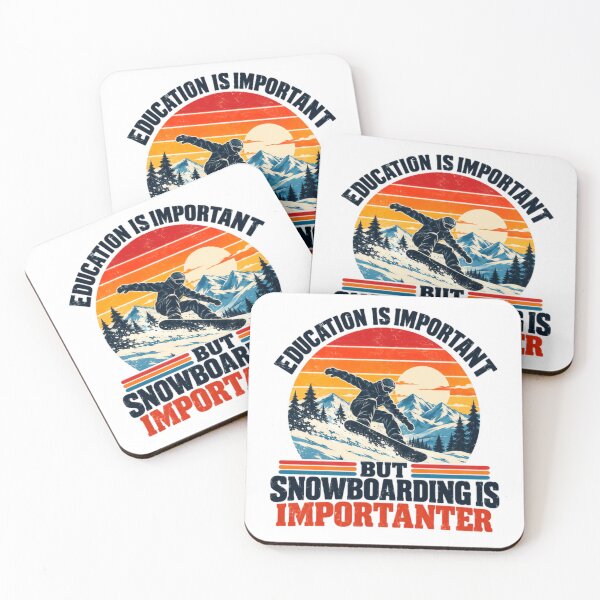 Item preview, Education Is Important But Snowboarding Is Importanter Snowboarder Winter Sports Hobby designed and sold by HumansStuck12.