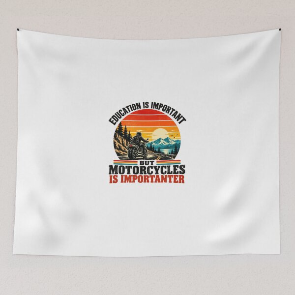 Item preview, Education Is Important But Motorcycles Is Importanter Motorcyclist Biker Rider Humor designed and sold by HumansStuck12.