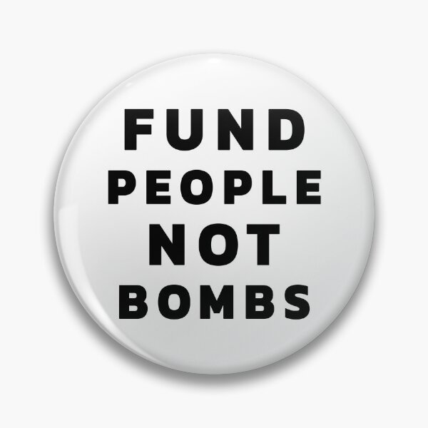 Item preview, FUND PEOPLE NOT BOMBS designed and sold by IndigoCurrent.