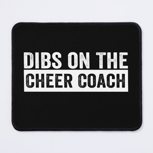 Item preview, Dibs on the Cheer Coach Funny Cheerleading Coach Girlfriend Wife Cheer Humor designed and sold by 76Valeria.