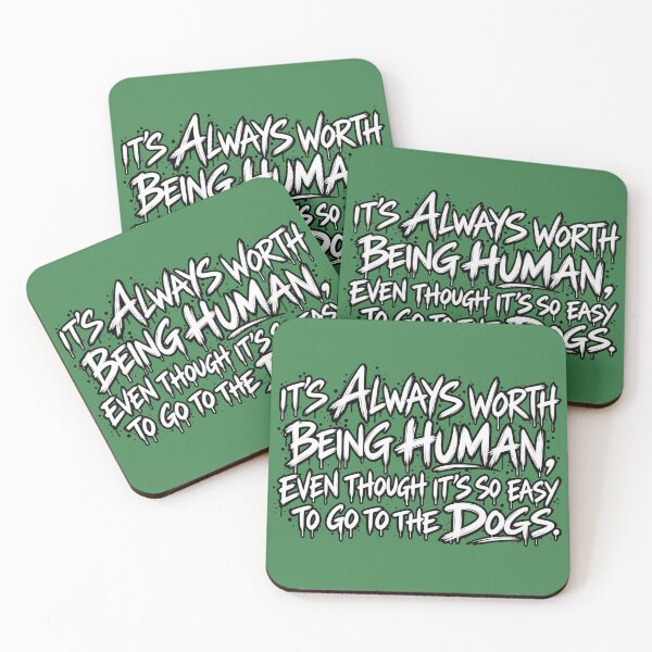 Item preview, Stay Human – It’s Always Worth Being Human Grunge Quote designed and sold by JanRizz.