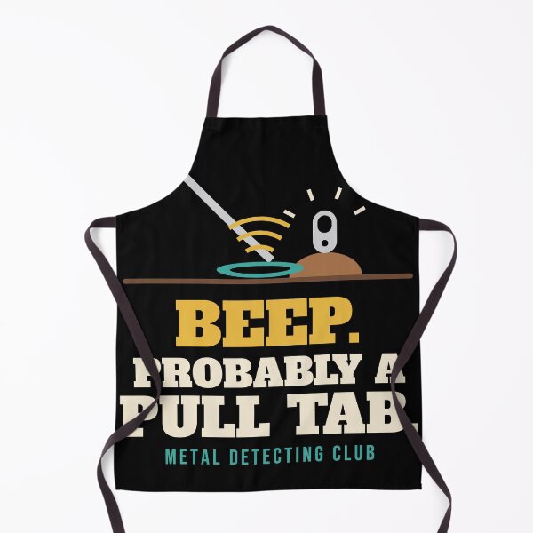 Item preview, Beep Probably a Pull Tab Metal Detecting designed and sold by TrailMixTrees.