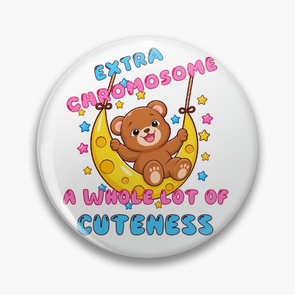 Item preview, Extra Chromosome A Whole Lot of Cuteness designed and sold by BoutaBii.