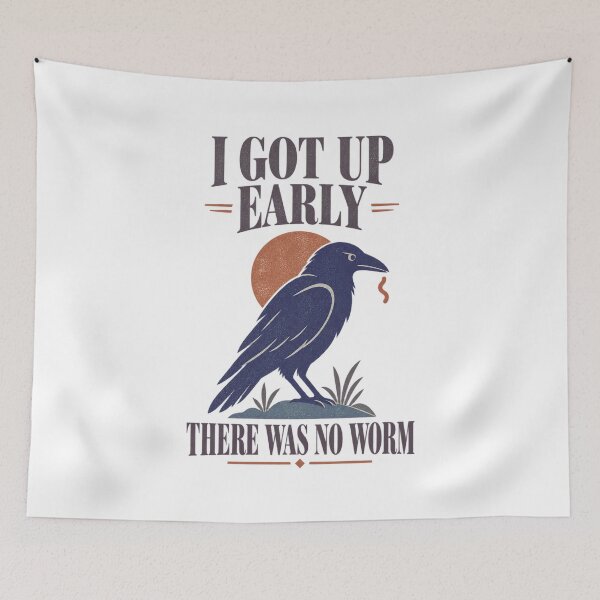 Item preview, I Got Up Early There Was No Worm designed and sold by LuveraxArt.