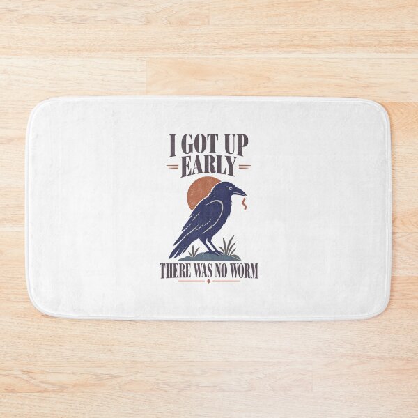 Item preview, I Got Up Early There Was No Worm designed and sold by LuveraxArt.