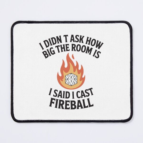 Item preview, I Said I Cast Fireball designed and sold by Ctrl+AltGalaxy.