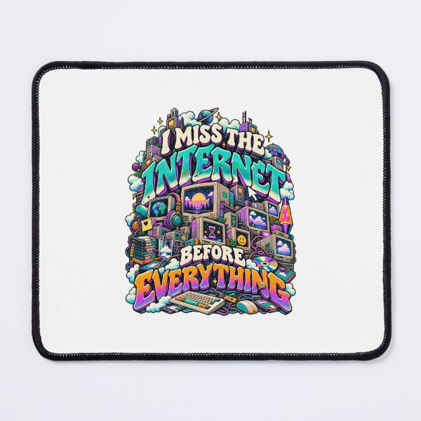 Item preview, I Miss the Internet Before Everything – Retro Y2K Nostalgia designed and sold by NarpLTD.