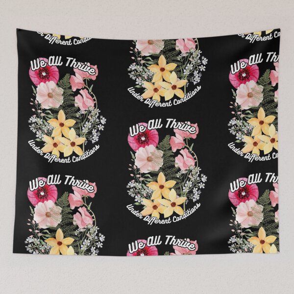 Item preview, We All Thrive Under Different Conditions  designed and sold by tellia-kallisto.