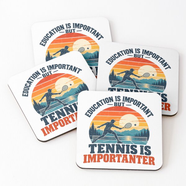 Item preview, Education Is Important But Tennis Is Importanter Tennis Player Athlete Sport Lover designed and sold by HumansStuck12.