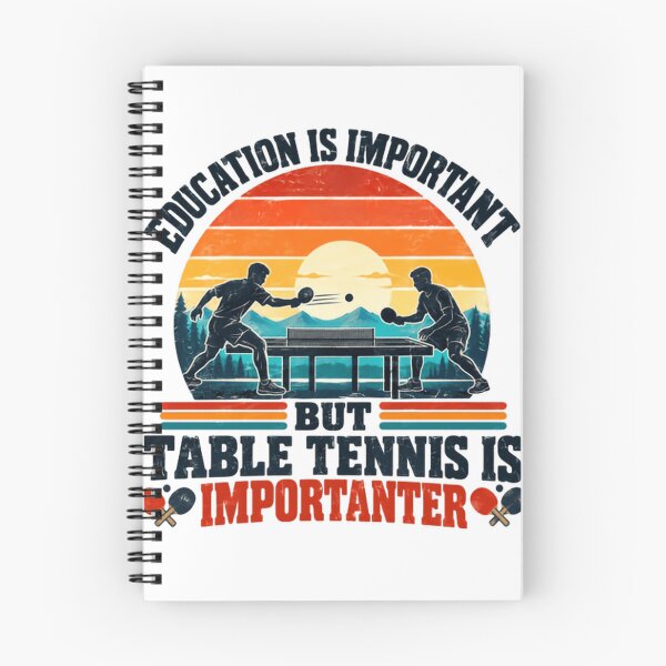 Item preview, Education Is Important But Table Tennis Is Importranter Ping Pong Player Hobby Humor designed and sold by HumansStuck12.
