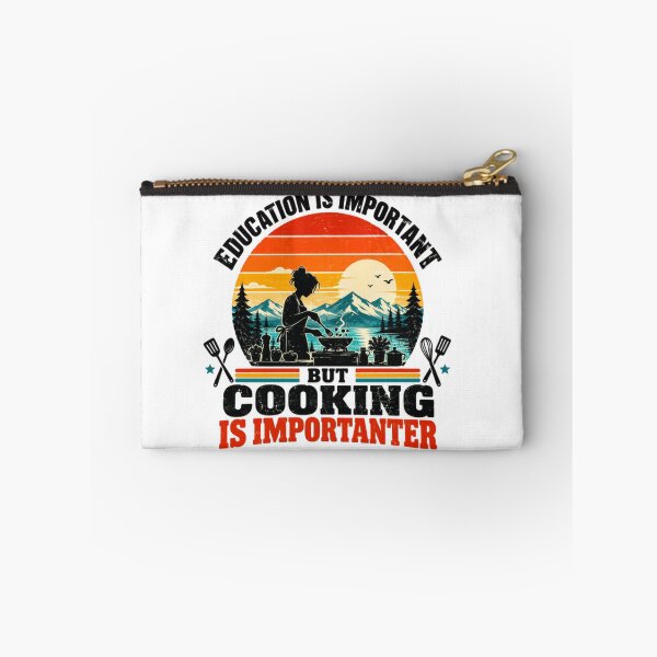 Item preview, Education Is Important But Cooking Is Importanter Food Lover Culinary Chef designed and sold by HumansStuck12.