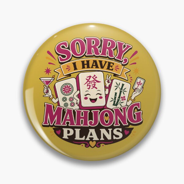 Item preview, Sorry I Have Mahjong Plans Funny Mahjong Quote Mah Jongg Humor designed and sold by NovaNookStudio.