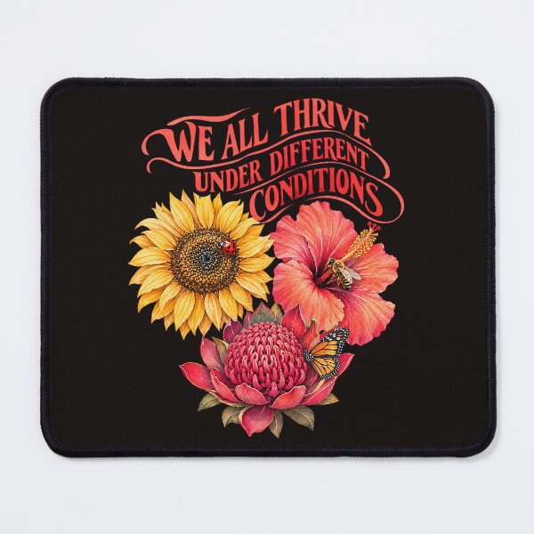 Item preview, We All Thrive Under Different Conditions. designed and sold by Endless7Art.