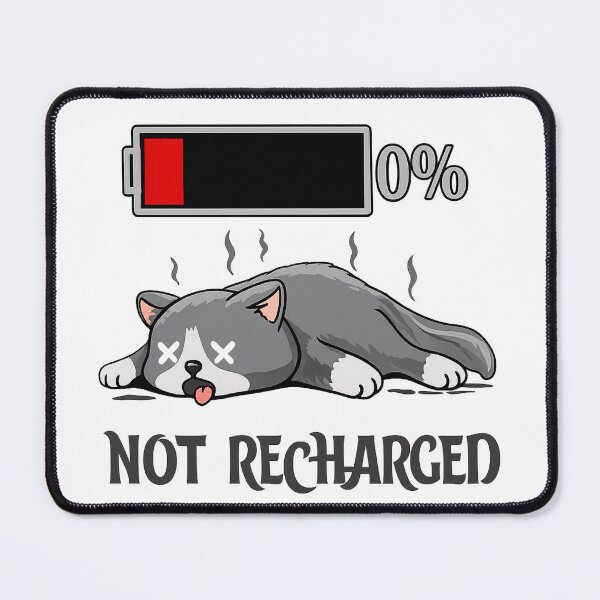 Item preview, Not Recharged Cat | 0% Battery Tired Cat designed and sold by 4U---Store.