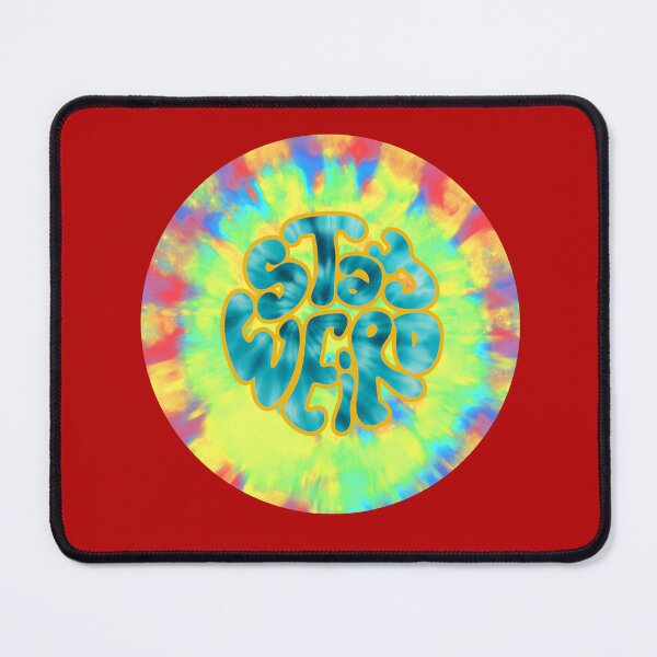 Item preview, Stay Weird designed and sold by joztees.