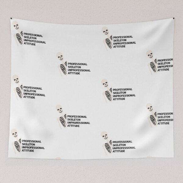 Item preview, Professional Skeleton Unprofessional Attitude – Funny Office Humor designed and sold by CutieGalore.