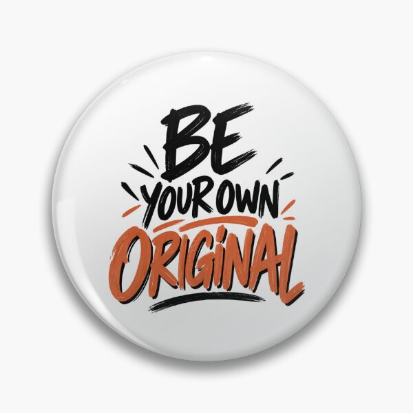 Item preview, Be Your Own Original – Motivational Self Confidence Brush Lettering designed and sold by justforart91.