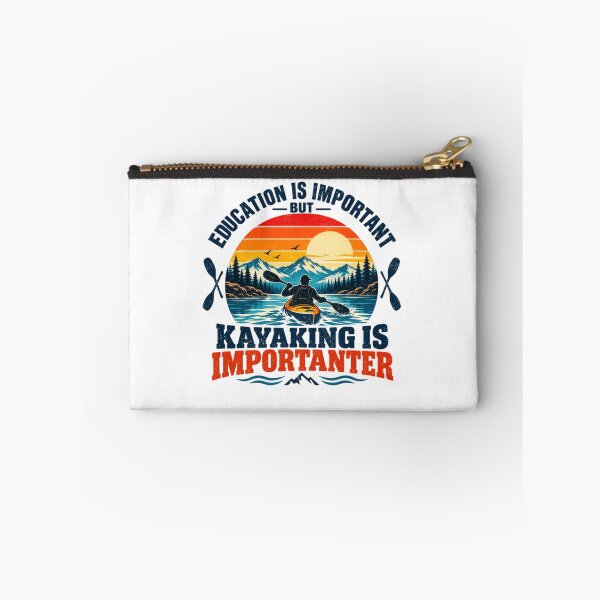 Item preview, Education Is Important But Kayaking Is Importanter Kayaker Paddling Enthusiast designed and sold by SkeletonsDanger.