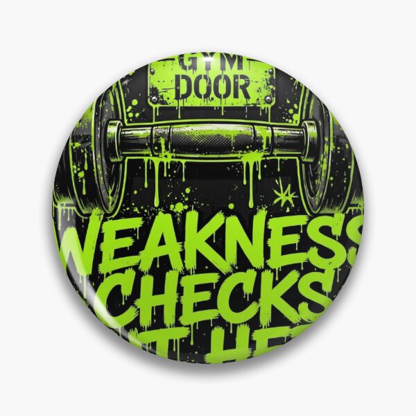 Item preview, Weakness Checks Out Here Gym Shirt designed and sold by DripyDesigns.