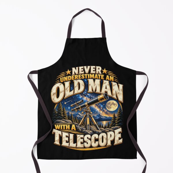 Item preview, Never Underestimate an Old Man With a Telescope Funny Astronomy Stargazing Humor designed and sold by 76Valeria.