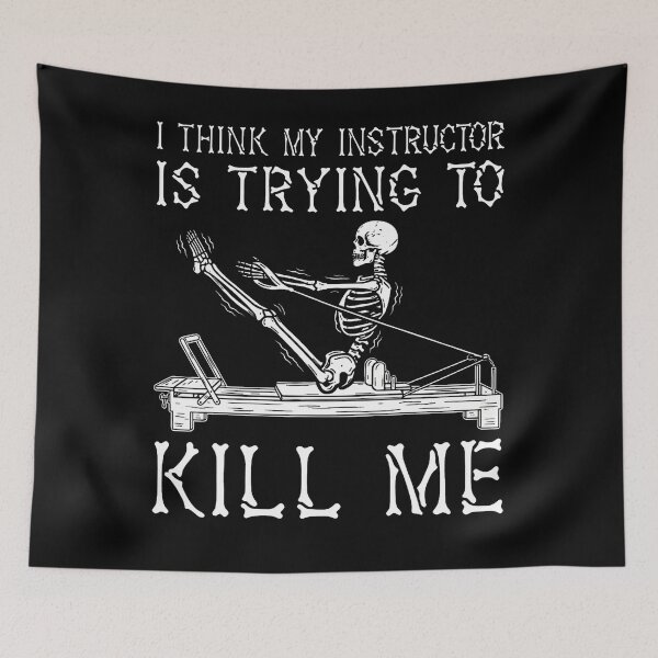 Item preview, I Think My Instructor Is Trying To Kill Me Skeleton Pilates designed and sold by Alzasshop.