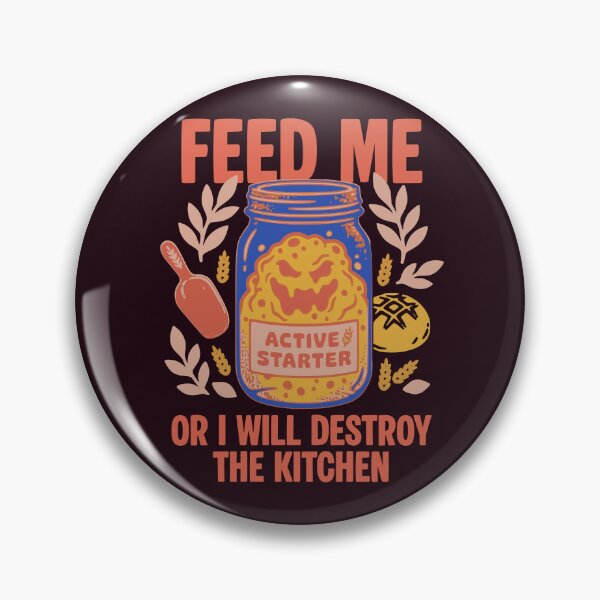 Item preview, Feed Me Sourdough Starter Funny Baking designed and sold by LinaValearte.
