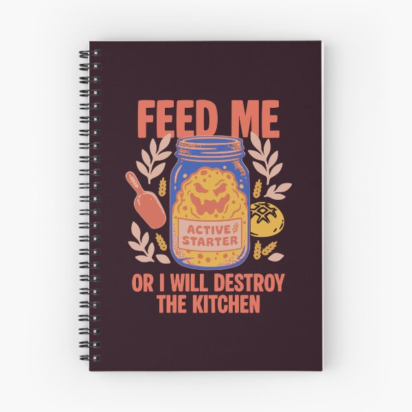 Item preview, Feed Me Sourdough Starter Funny Baking designed and sold by LinaValearte.