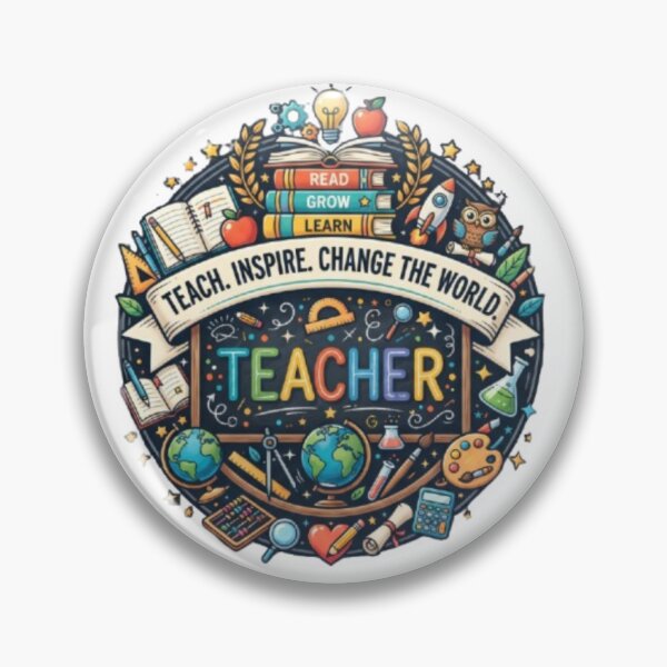 Item preview, Teach Inspire Change The World – Teacher Life designed and sold by PixelStyle Studio.