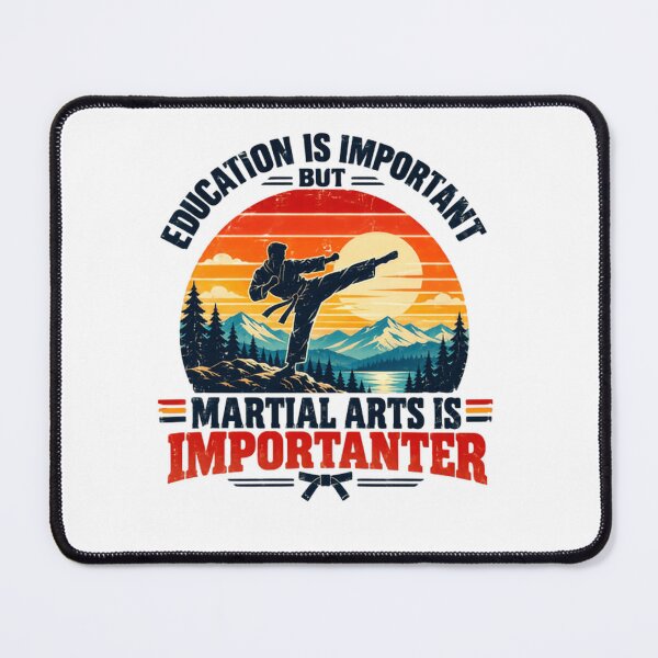 Item preview, Education Is Important But Martial Arts Is Importanter Martial Artist Fighter designed and sold by SkeletonsDanger.