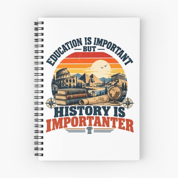 Item preview, Education Is Important But History Is Importanter Historian History Lover Student designed and sold by SkeletonsDanger.